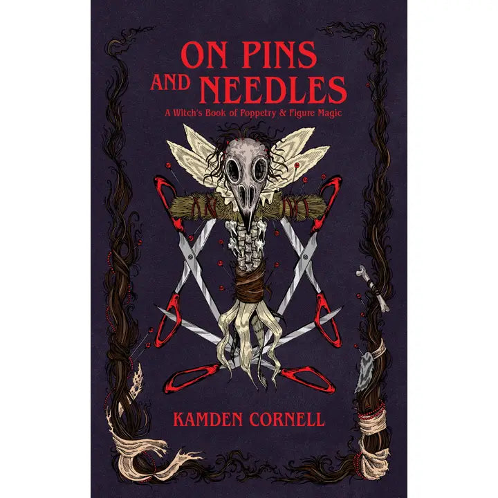 On Pins and Needles: A Witch's Book of Poppetry and Figure Magic