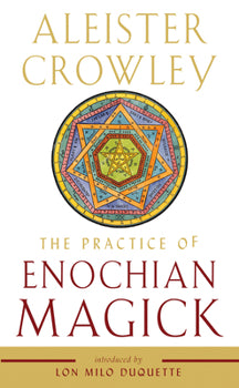 The Practice of Enochian Magick (Used)