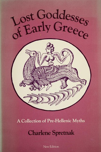 Lost Goddesses of Early Greece (Used)