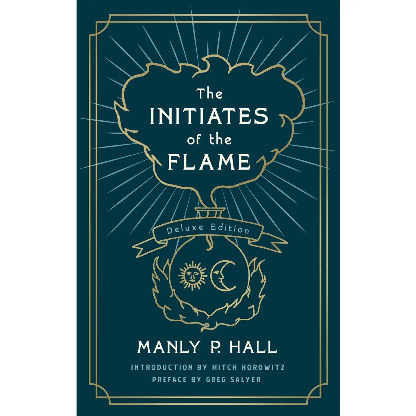 Initiates of the Flame: the Deluxe Edition