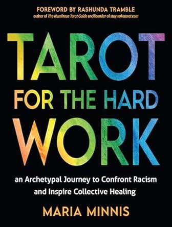 Tarot for the Hard Work