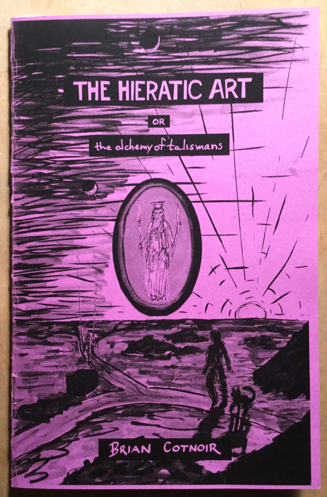 On the Hieratic Art: or the Alchemy of Talismans – Calamus and Honey
