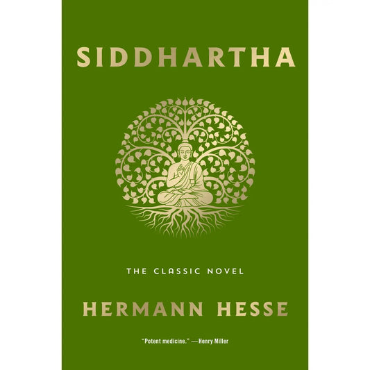 Siddhartha: the Classic Novel