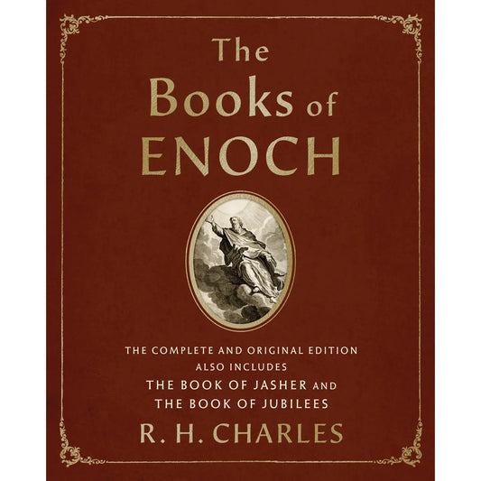 The Books of Enoch, Jasher, and Jubilees: Complete Edition