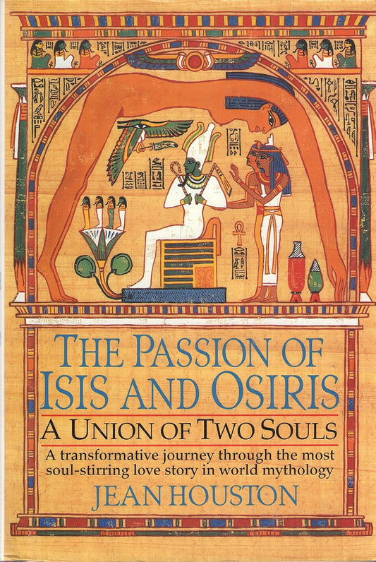 The Passion of Isis And Osiris (Used)