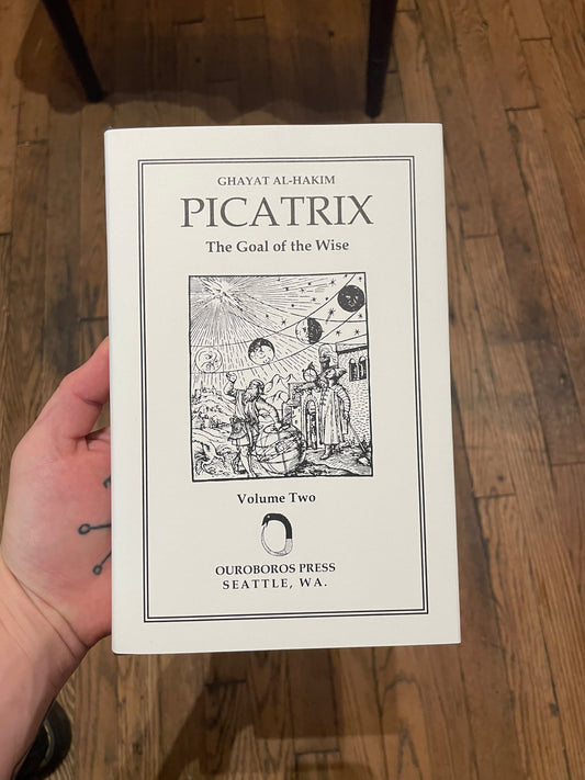 Picatrix: The Goal of the Wise (vol.2)
