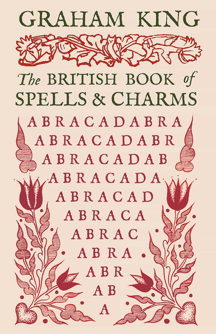 The British Book of Spells & Charms Hardcover