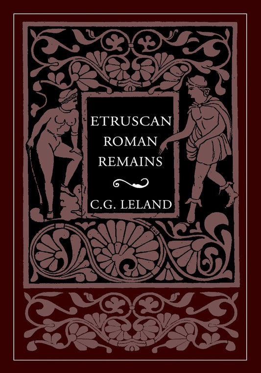 Etruscan Roman Remains in Popular Traditions