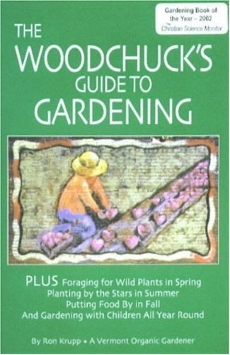 Woodchucks Guide to Gardening (used)