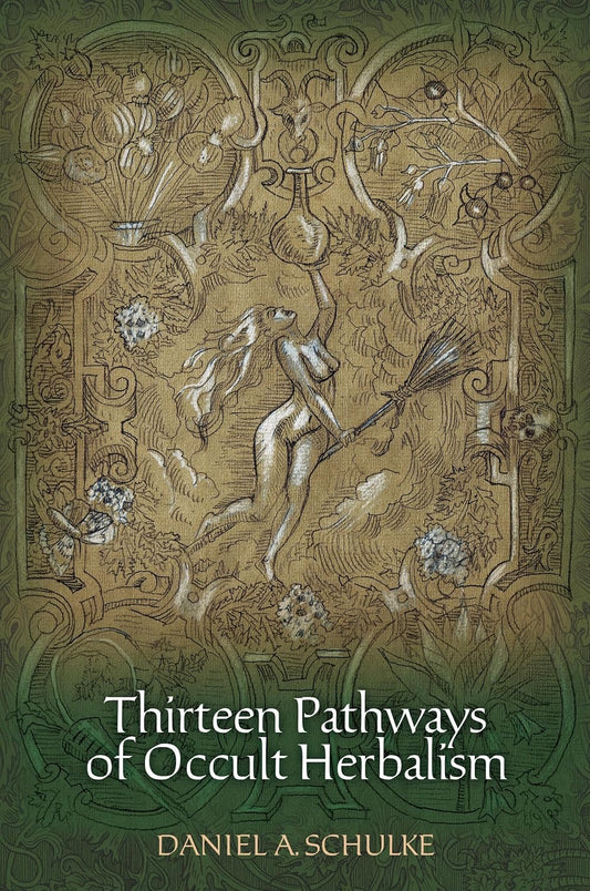 Thirteen Pathways of Occult Herbalism (used)