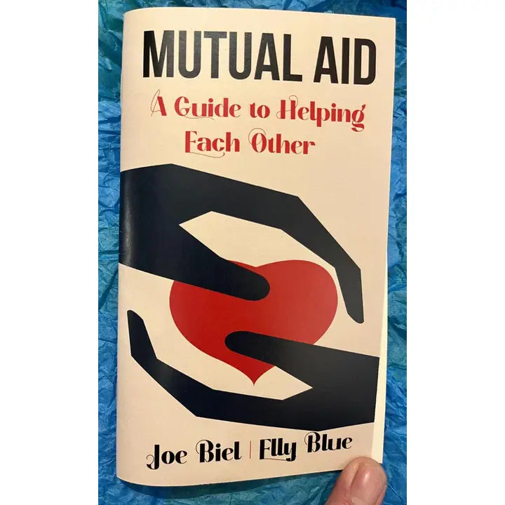Mutual Aid: A Guide to Helping Each Other