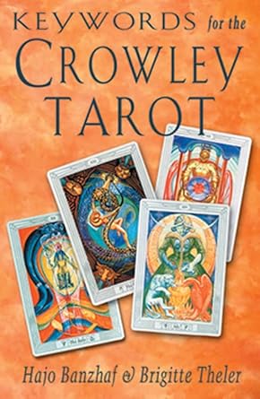 Keywords For the Crowley Tarot