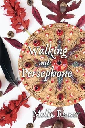 Walking With Persephone