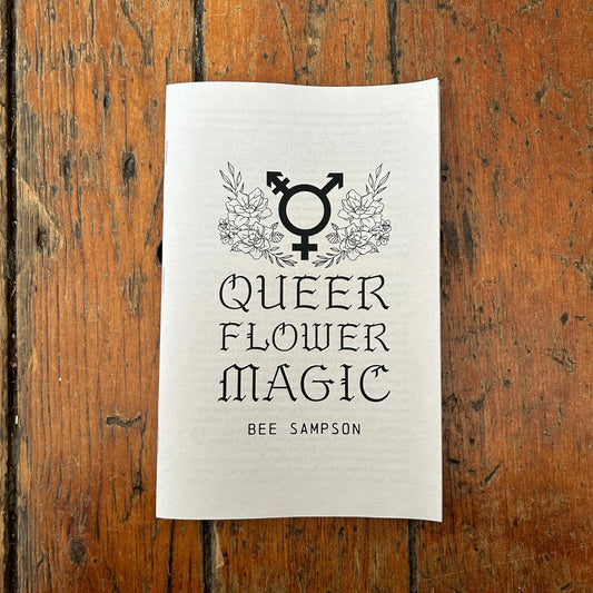 Queer Flower Magic