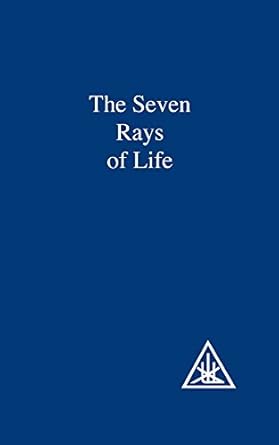 The Seven Rays of Life (Used)