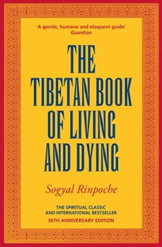 The Tibetan Book of Living and Dying (Used; Hardcover)