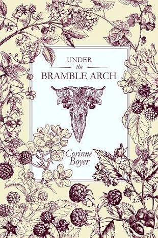 Under The Bramble Arch