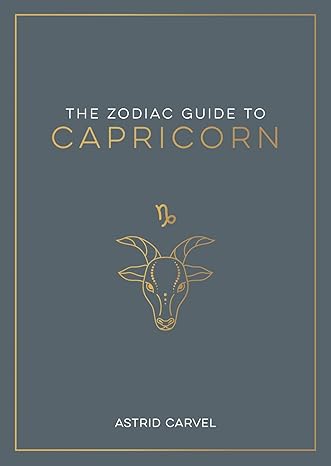 The Zodiac Guide To Capricorn