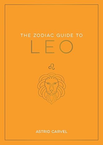 The Zodiac Guide to Leo