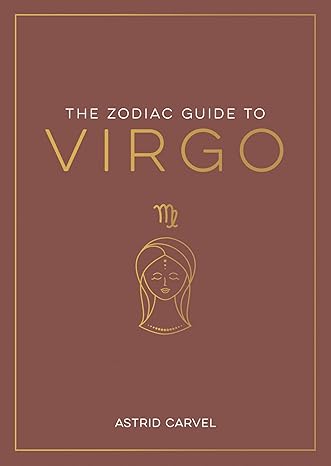 The Zodiac Guide to Virgo